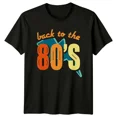 thumbnail image 1 of Back To The 80's T-Shirt, Retro Eighties Graphic Tee, Nostalgic Gift, 1 of 2
