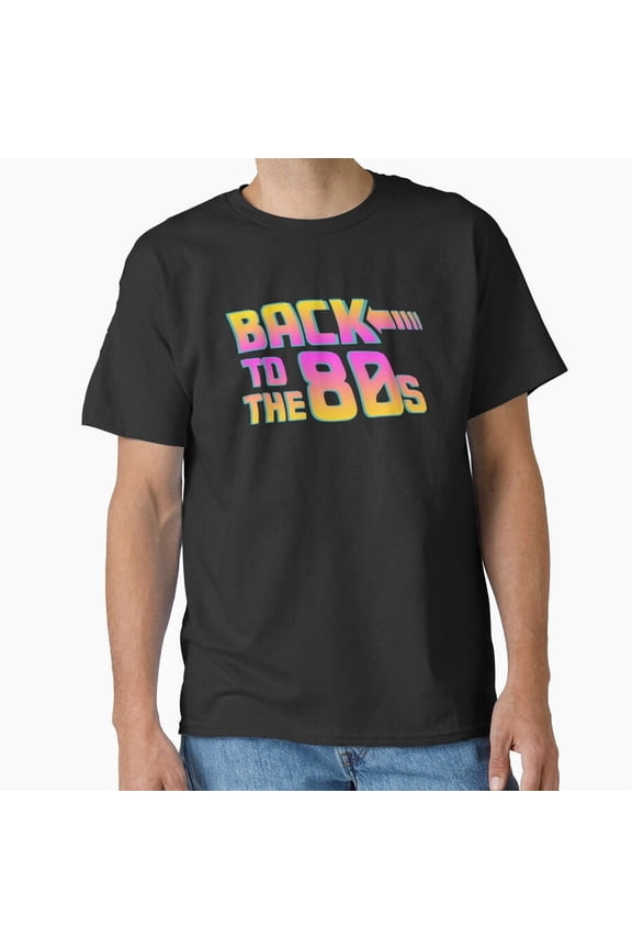 Back To The 80s Costume Fancy Dress Party Idea H43110 Unisex T-Shirt, Up to 5XL Available