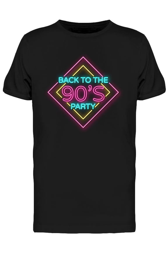 Back To The 90's Party Neon Sign T-Shirt Men -Image by Shutterstock, Male Medium