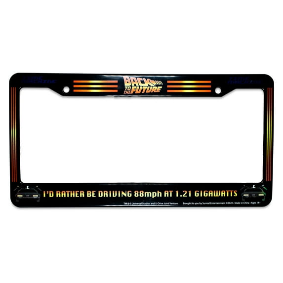 Back To The Future "I'd Rather Be Driving 88mph" License Plate Frame