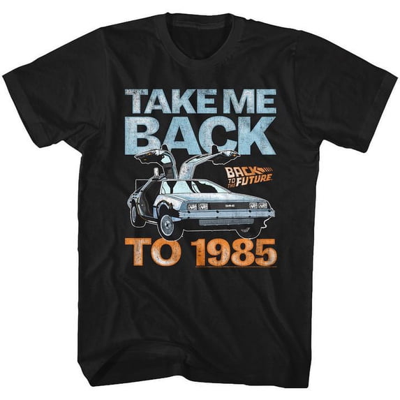 Back To The Future Take Me Back To 1985 Black Adult T-Shirt 3Xlt