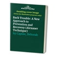 thumbnail image 1 of Pre-Owned Back Trouble: A New Approach to Prevention and Recovery (Paperback) 0937404268 9780937404263, 1 of 1
