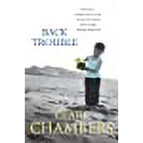 Back Trouble (Paperback) by Clare Chambers