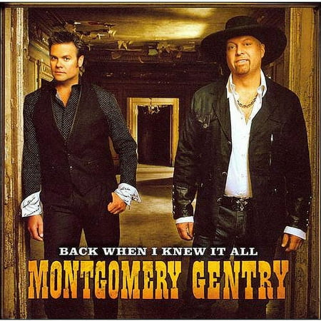 Montgomery Gentry - Back when I Knew It All [CD]