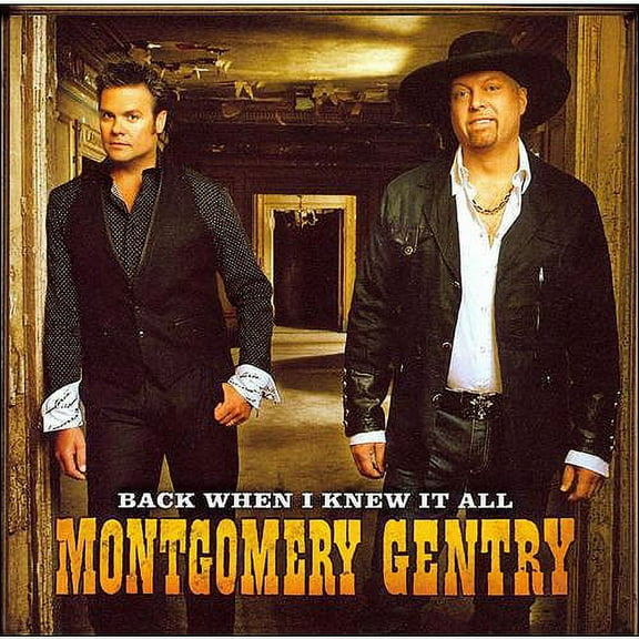 Montgomery Gentry - Back when I Knew It All [CD]