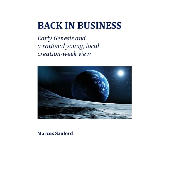 Back in Business: Early Genesis and a ration 'young, local creation week' view, (Paperback)
