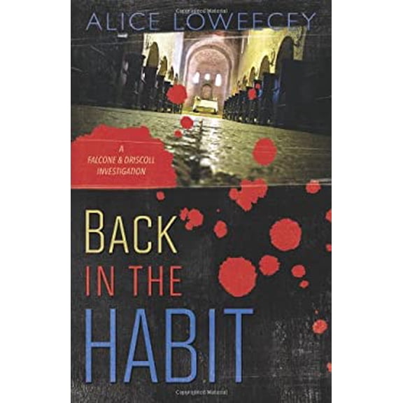 Pre-Owned Back in the Habit (A Falcone & Driscoll Investigation, 2) (Paperback) 0738726680 9780738726687