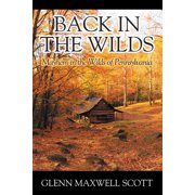 Back in the Wilds Mayhem in the Wilds of Pennsylvania, Paperback