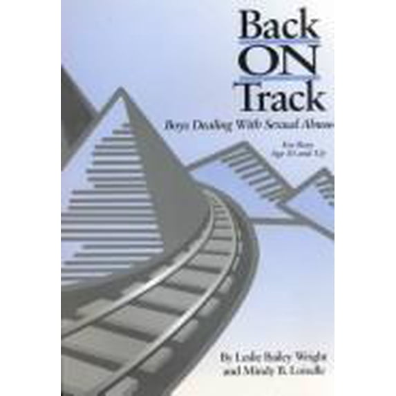 Pre-Owned Back on Track: Boys Dealing with Sexual Abuse (Paperback) 1884444431 9781884444432