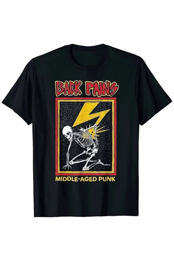 Back pains middle aged punk funny pun tees classic cool T-shirt