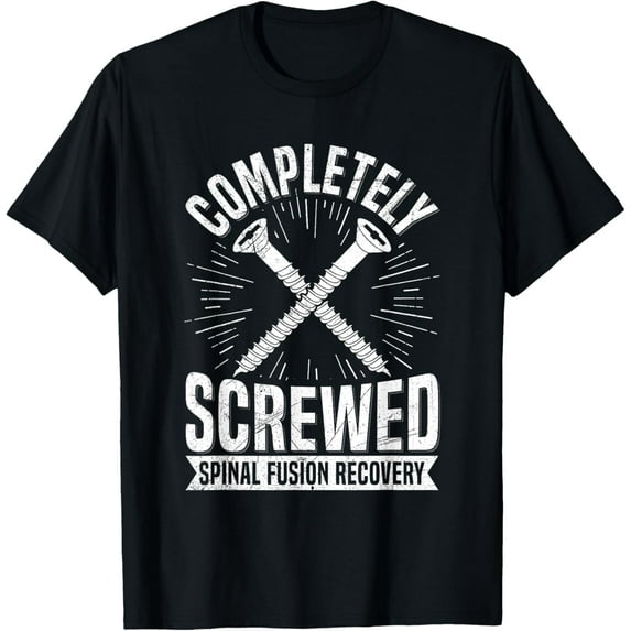 Back surgery Design for a Spinal Fusion Survivor T-Shirt