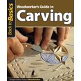 thumbnail image 1 of Back to Basics (Fox Chapel Publishing): Woodworker's Guide to Carving (Back to Basics): Straight Talk for Today's Woodworker (Paperback), 1 of 1