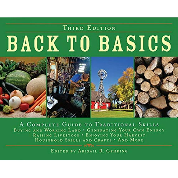 Pre-Owned Back to Basics Guides: Back to Basics : A Complete Guide to Traditional Skills (Hardcover)