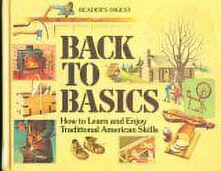 Back to Basics (Hardcover) by Reader's Digest, Robert Dolezal, Of Readers Digest Editors