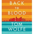 thumbnail image 1 of Back to Blood : A Novel (CD-Audio), 1 of 1