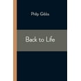 thumbnail image 1 of Back to Life, (Paperback), 1 of 1