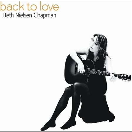 Beth Nielsen Chapman - Back To Love - Music & Performance - CD