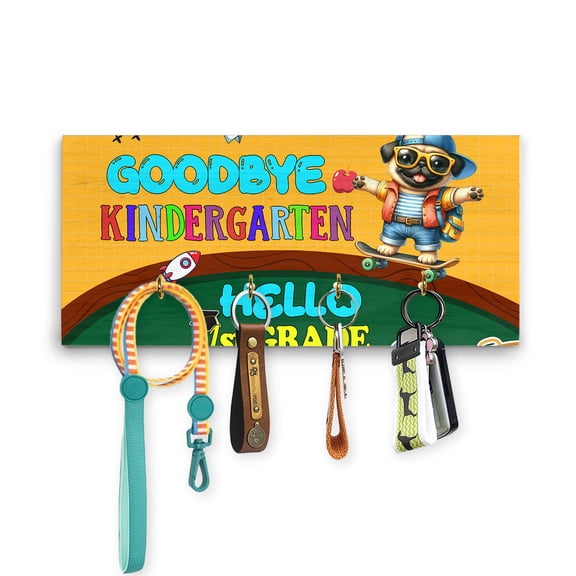 Back to School Pug Goodbye Kindergarten Hello 1st Grade Wood Key Holder Dog Lover Gifts Wall-mounted Key Rack Home Decor - 02011