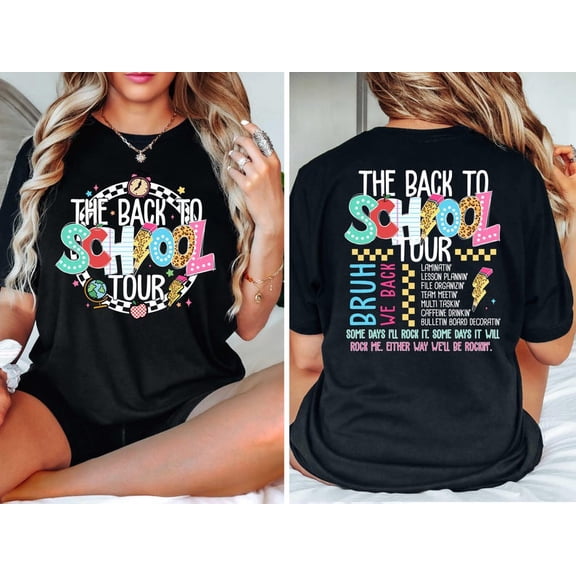 Back to School Tour Tshirt, School Tour Tee, Concert Tour Teacher Back to School Shirt, First Day of School Teacher Tee TSHIRT All Size S-5XL