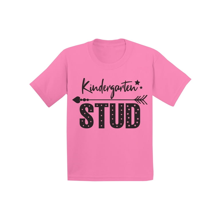 Kindergarten Stud T-Shirt Funny Back To School Gift
