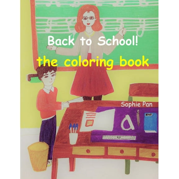 Back to School - the coloring book: for children from 3 years old (Paperback)
