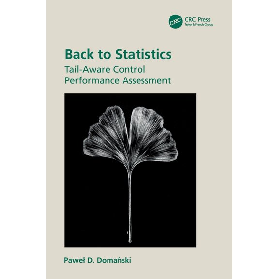 Back to Statistics: Tail-Aware Control Performance Assessment, (Paperback)