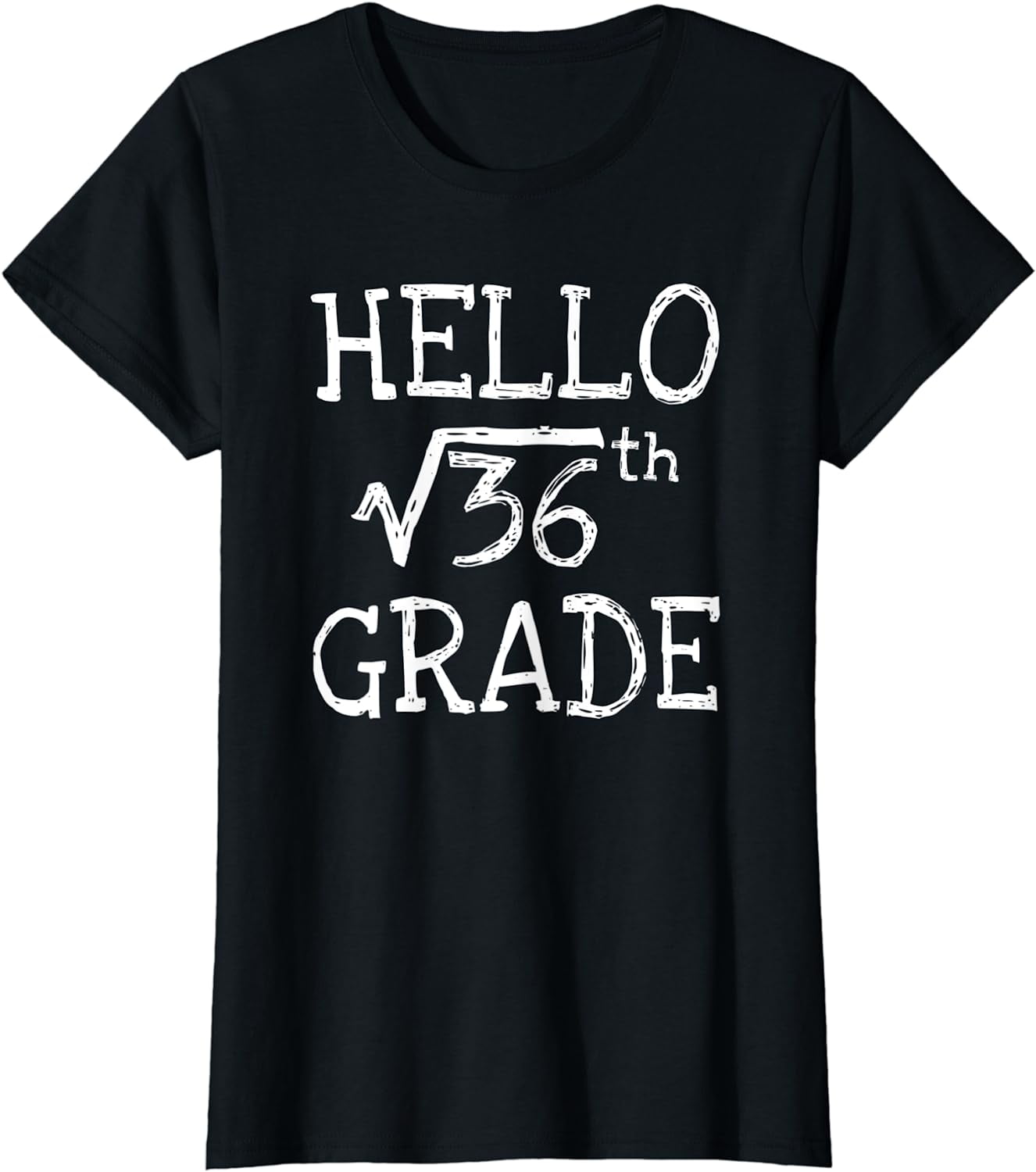 Back to school 6th Grade Square Root of 36 math kids teacher T-Shirt ...