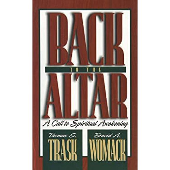 Pre-Owned Back to the Altar (Paperback) 0882433288 9780882433288