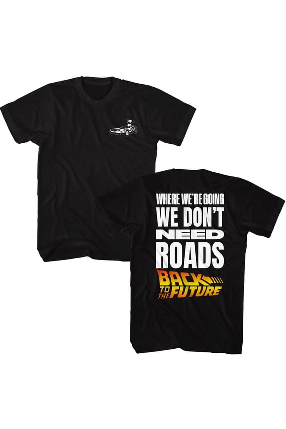 Back to the Future Dont Need Roads Black T-Shirt