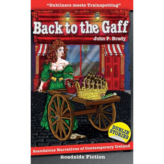 Back to the Gaff Paperback 0992932319 9780992932312 John P Brady