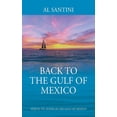 thumbnail image 1 of Back to the Gulf of Mexico: A Sequel to Alone in the Gulf of Mexico, (Paperback), 1 of 1