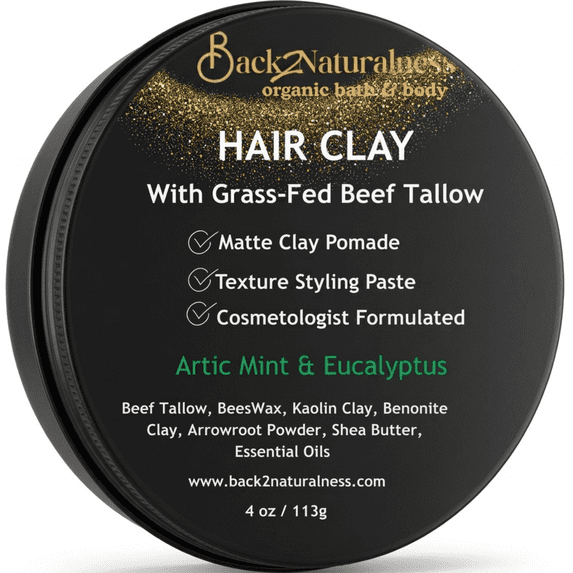Back2Naturalness Tallow Hair Clay for Men – Professional Grade - Strong Hold, Matte Finish – No Parabens, No Petroleum, Mint & Eucalyptus, 4 oz