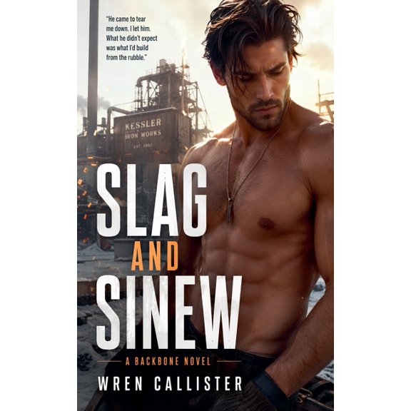 Backbone Slag and Sinew, Book 1, (Paperback)