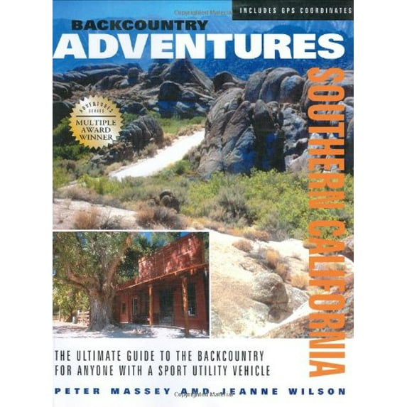 Pre-Owned Backcountry Adventures Southern California (Paperback) 1930193041 9781930193048
