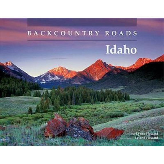 Pre-Owned Backcountry Roads: Idaho (Paperback) 0870044591 9780870044595