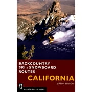 Backcountry Ski & Snowboard Routes: California (Paperback)
