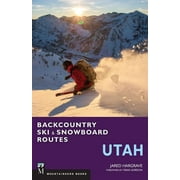 Backcountry Ski and Snowboard Routes Utah - Paperback