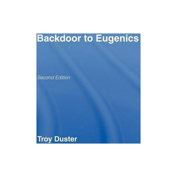 Backdoor to Eugenics, (Hardcover)