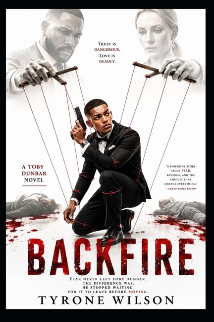 Backfire: A Toby Dunbar Novel, (Paperback)
