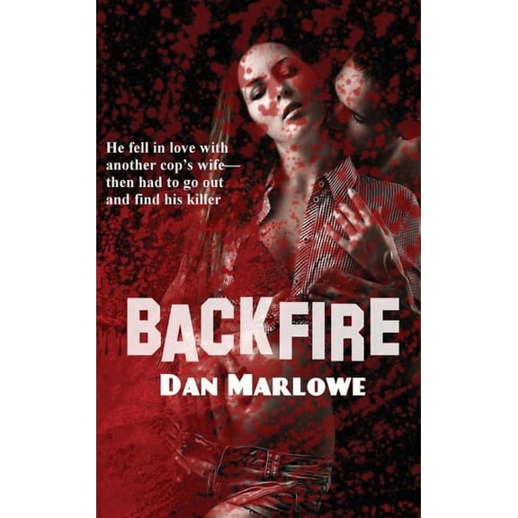 Backfire: A Classic Noir Crime Novel, (Hardcover)