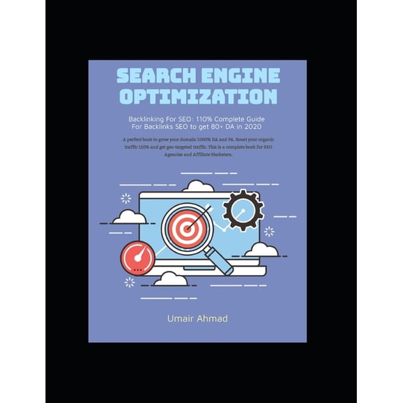 Backlinking For OFF-Page SEO: 100% Complete Guide For Backlinks SEO to get 80+ DA in 2020 (Paperback)