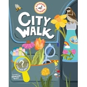 Backpack Explorer Backpack Explorer City Walk What Will You Find?, Hardcover