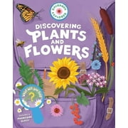 Backpack Explorer Backpack Explorer Discovering Plants and Flowers What Will You Find?, Paperback