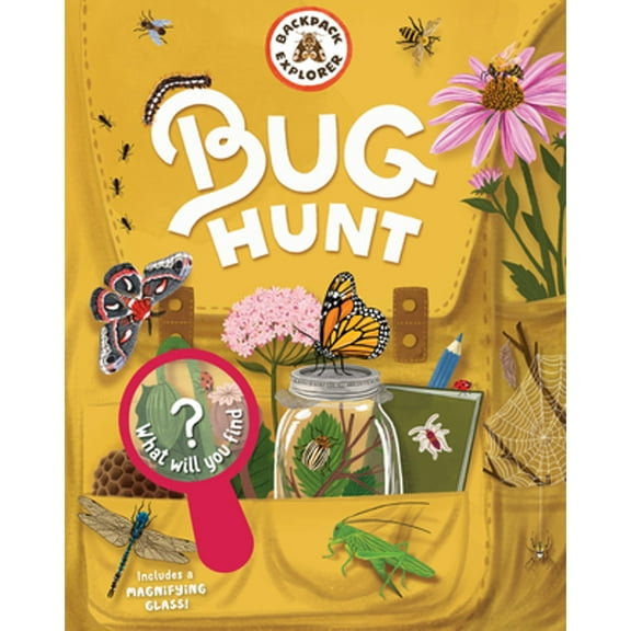 Pre-Owned Backpack Explorer: Bug Hunt: What Will You Find? (Hardcover) 1635863139 9781635863130