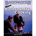 thumbnail image 1 of Pre-Owned More Backcountry Cooking: Moveable Feasts from the Experts (Backpacker Magazine), 9780898869002, 0898869005, Paperback, First Edition edition, 1 of 1