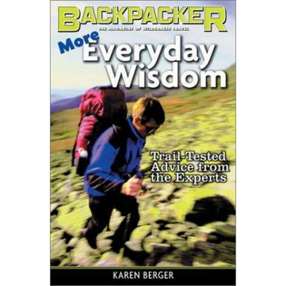 Pre-Owned More Everyday Wisdom: Trail-Tested Advice from the Experts (Paperback) 0898868998 9780898868999