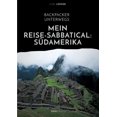 thumbnail image 1 of Backpacker unterwegs: Mein Reise-Sabbatical. SÃ¼damerika: Argentinien, Bolivien, Brasilien, Chile, Ecuador, Kolumbien, Pe, (Paperback), 1 of 1
