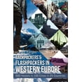thumbnail image 1 of Backpackers & Flashpackers in Western Europe: 500 Hostels in 100 Cities in 25 Countries, 1 of 1