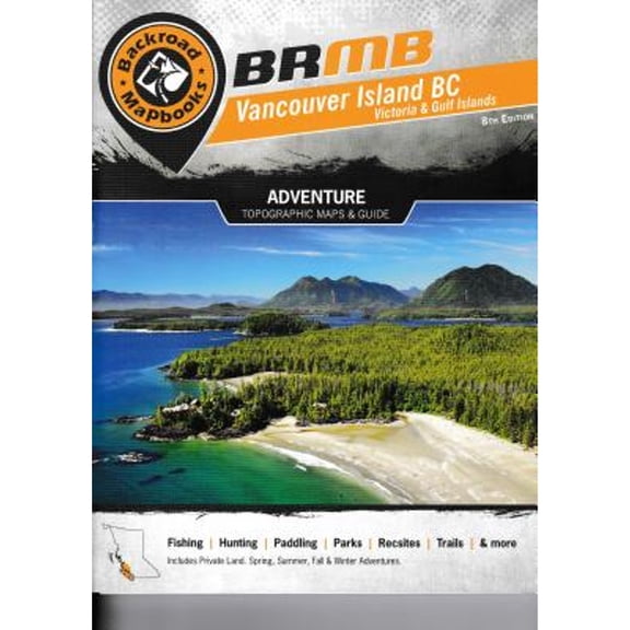 Pre-Owned Backroad Mapbook: Vancouver Island BC (Backroad Mapbook. Vancouver, Coast & Mountains) Paperback
