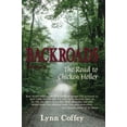 thumbnail image 1 of Pre-Owned Backroads 2: The Road to Chicken Holler (Paperback) 0615392415 9780615392417, 1 of 1